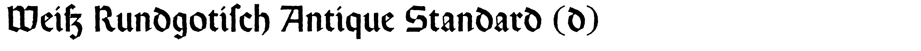 Weiß Rundgotisch Antique Standard (d)